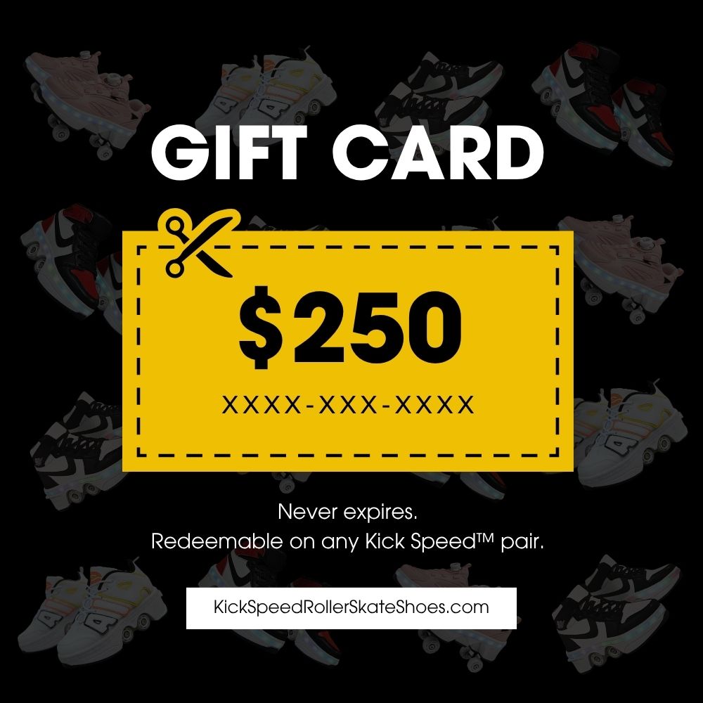 Kick Speed™ gift card $250